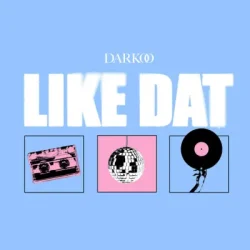 Darkoo - Like That