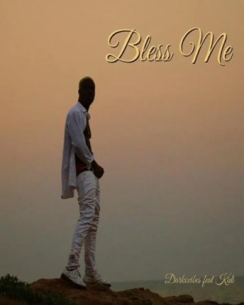 Darkovibes - Bless Me