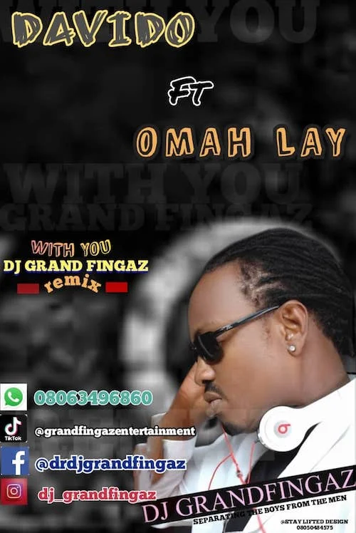 Davido - With You (GF Mashup) (feat. Omah Lay)