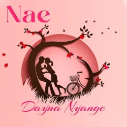 Dayna Nyange - Nae