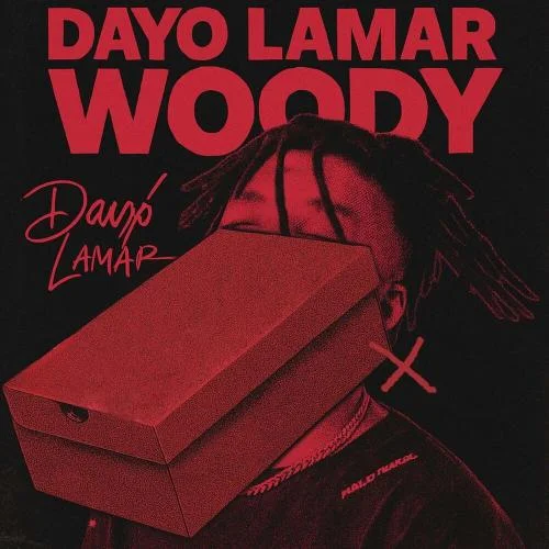 Dayo Lamar - Woody