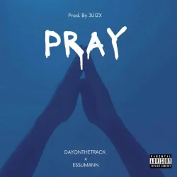Dayonthetrack - Pray