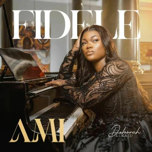 Deborah Lukalu - Fidele Ami