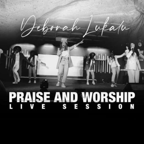 Deborah Lukalu - Praise & Worship Live Session (2022)