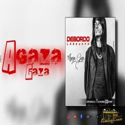 Debordo Leekunfa - Agaza Gaza