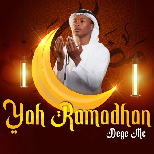 Dege Mc - Ya Ramadhan