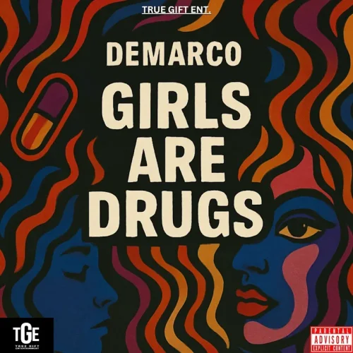 Demarco - Girls Are Drugs