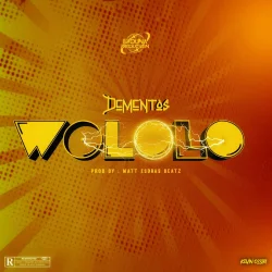 Dementos - WOLOLO (feat. Matt Esdras Beatz)