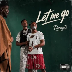 DennyB - Let Me Go