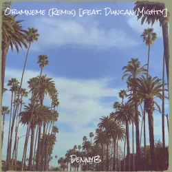 DennyB - Obumneme (Remix)