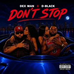 Dex Man - Black (feat. Don't Stop & D)