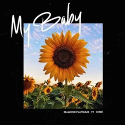 Diamond Platnumz - My Baby Remix