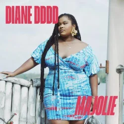 Diane Dddd - Ma Jolie