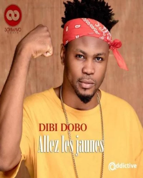 Dibi Dobo - Allez Les Jaunes