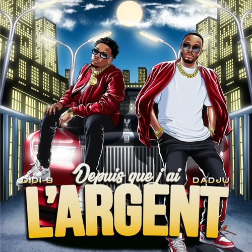 Didi B - Depuis Que J'ai L'argent (feat. Dadju)