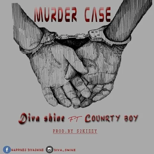 Diva Shine - Murder Case (feat. Country Wizzy)