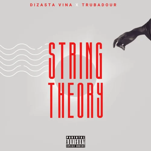 Dizasta Vina - String Theory (feat. Trubadour)