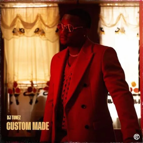 Dj Tunez - Custom Made