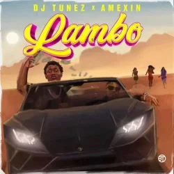 Dj Tunez - Lambo