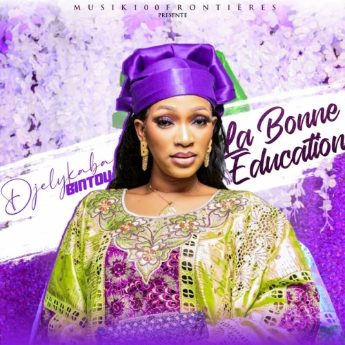 Djelykaba Bintou - La Bonne Education