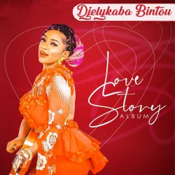 Djelykaba Bintou - Love Story (2020)
