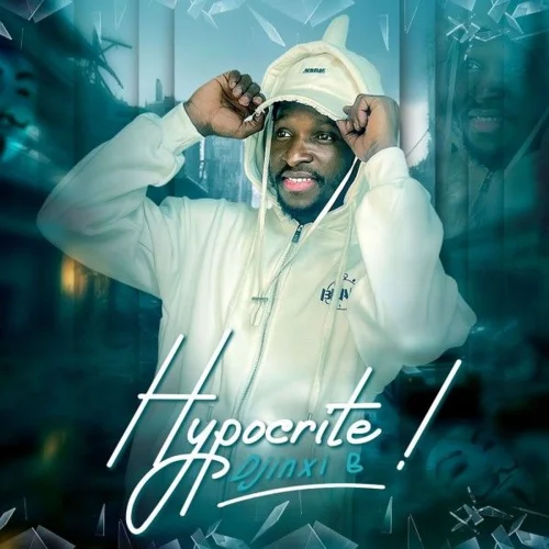 Djinxi B - Hypocrite