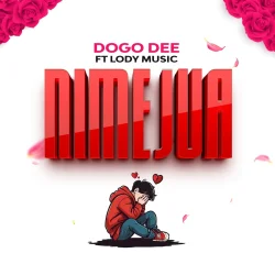 Dogo Dee - Nimejua (feat. Lody Music)