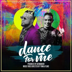 Dolly Pearl - Dance For Me (feat. Blaise B)