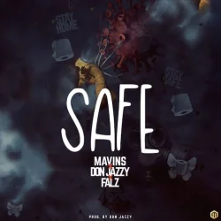 Don Jazzy - Safe (feat. Falz)