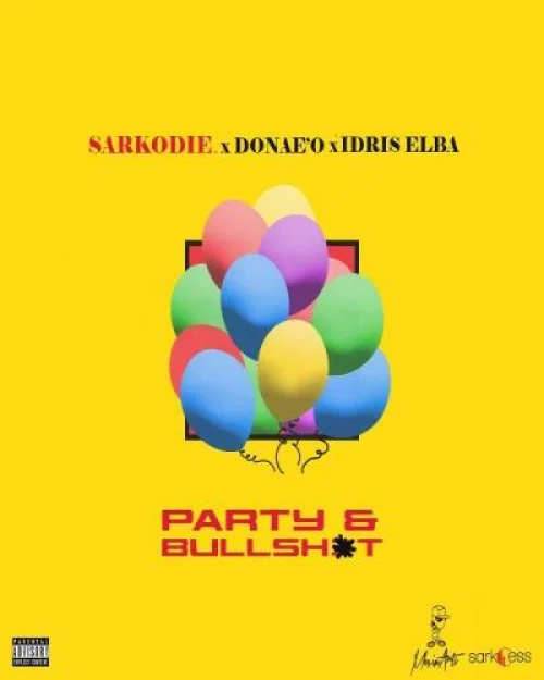 Donae'o - Party & Bullsh*t (feat. Idris Elba)