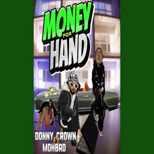 Donny Crown - Money For Hand