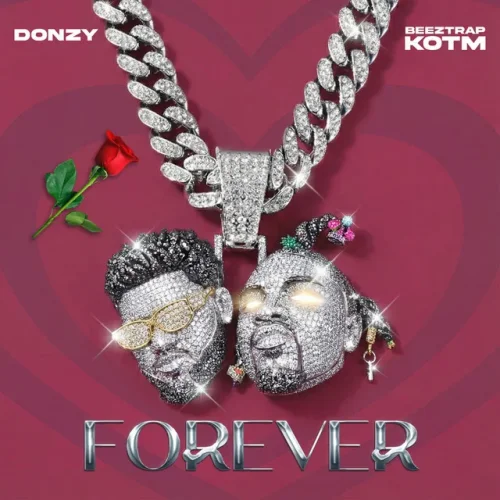 Donzy - Forever (feat. Beeztrap KOTM)