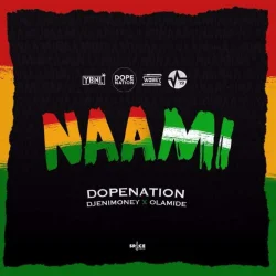 DopeNation - Olamide (feat. Naami & DJ Enimoney)