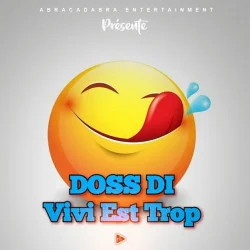 Doss Di - Vivi est trop