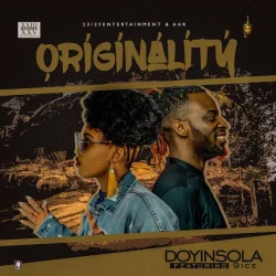 Doyinsola - Originality (feat. 9ice)