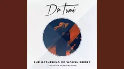 Dr. Tumi - Worthy Of All Our Praise