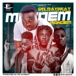 Dr Ray Beat - Gabtuu X Abiolizi (feat. Mandem & Cartun)