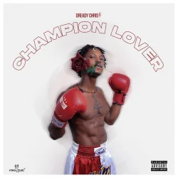 Dready Christ - Champion Lover