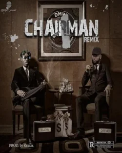 Dremo - Chairman (Remix)