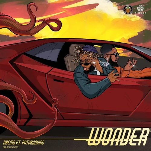 Dremo - Wonder (feat. Patoranking)