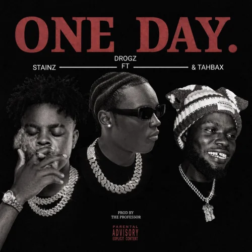 Drogz - One Day (feat. Stainz, Tahbax & 237Showbiz)