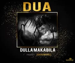 Dulla Makabila - Dua