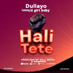 Dullayo - Dullayo (feat. H Girl Baby)