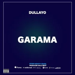 Dullayo - Garama