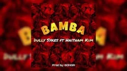 Dully Sykes - Bamba (feat. Haitham Kim)