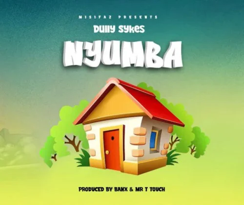 Dully Sykes - Nyumba
