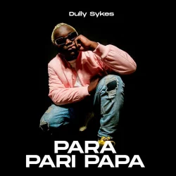 Dully Sykes - Para Pari Papa