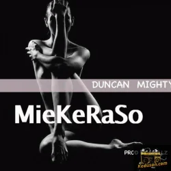 Duncan Mighty - MieKeRaSo
