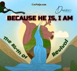 Dunsin Oyekan - Because He Is, I Am