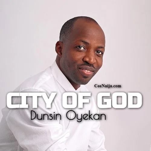 Dunsin Oyekan - City Of God (Live)